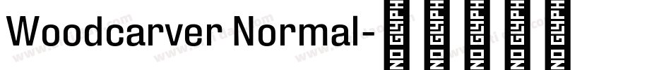 Woodcarver Normal字体转换